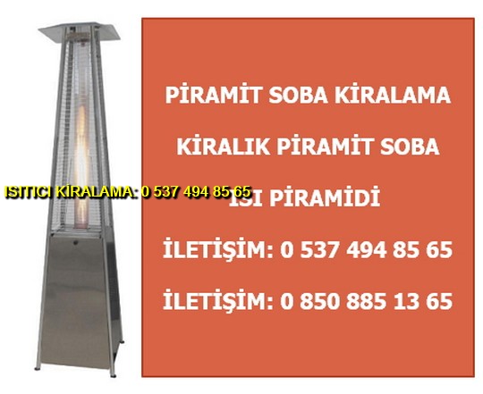 Piramit Soba Isıtıcı Kiralama