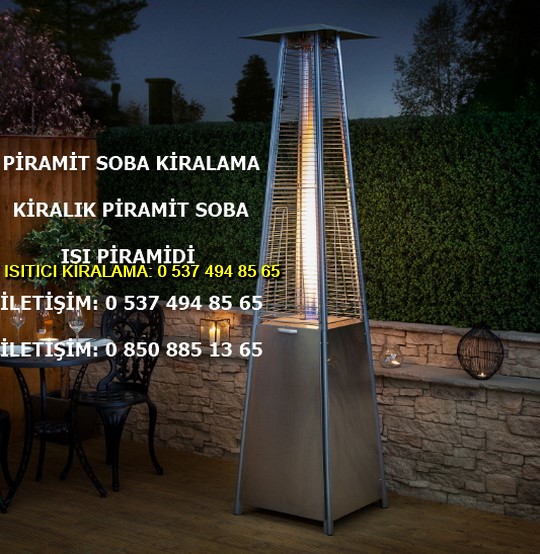 Piramit Soba Isıtıcı Kiralama
