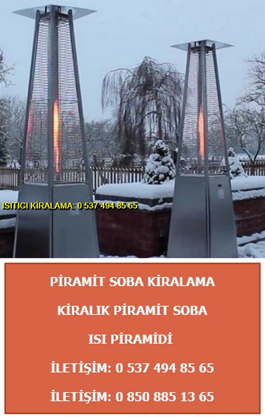 Piramit Soba Isıtıcı Kiralama