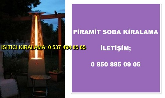 Piramit Soba Isıtıcı Kiralama